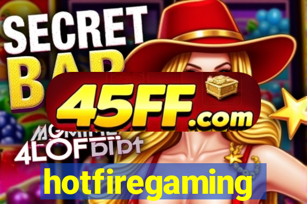 hotfiregaming