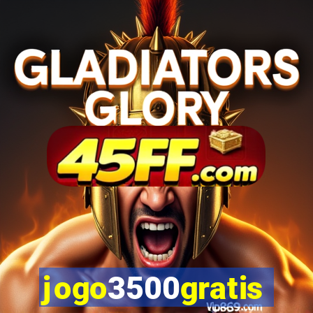 jogo3500gratis