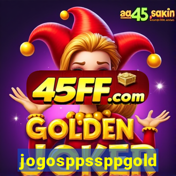 jogosppssppgold