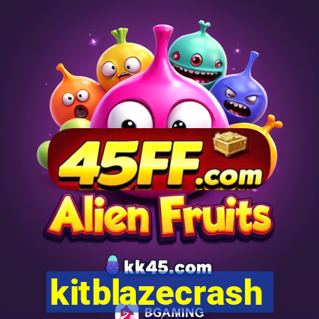 kitblazecrash
