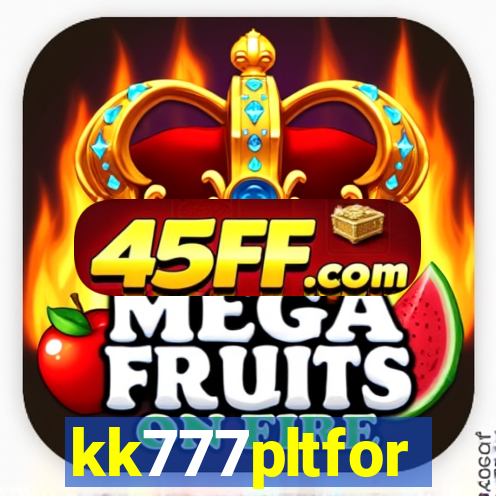 kk777pltfor