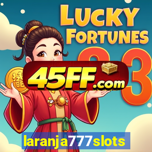 laranja777slots.com