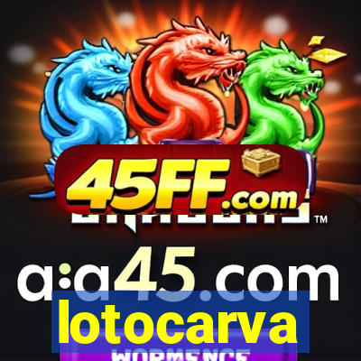 lotocarva