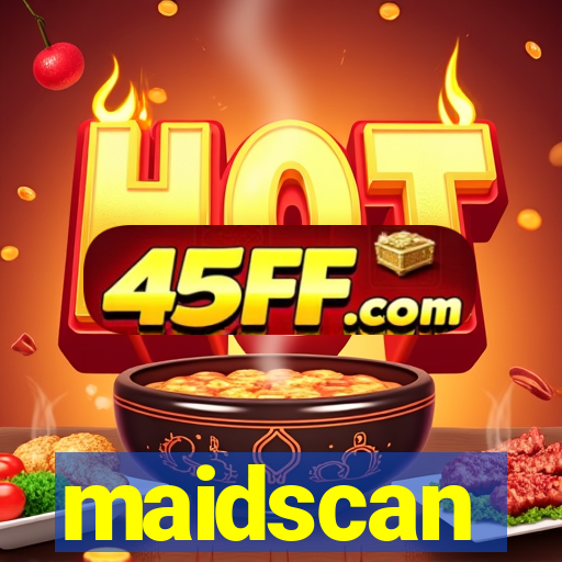 maidscan