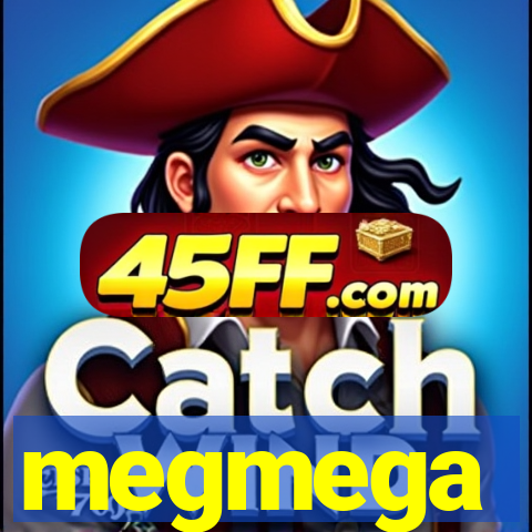 megmega
