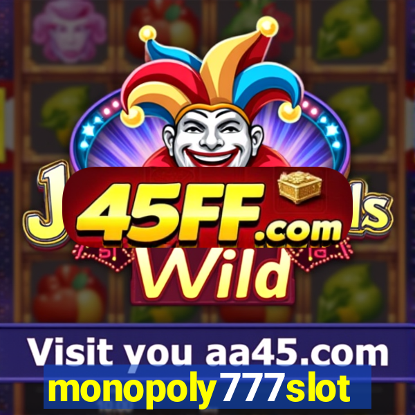 monopoly777slots.com