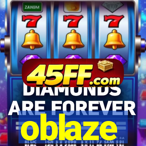 oblaze