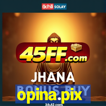 opina.pix