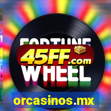 orcasinos.mx
