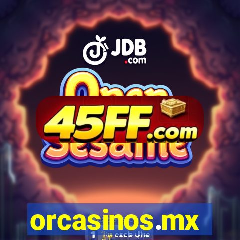 orcasinos.mx