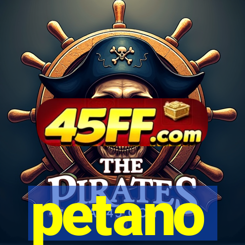 petano
