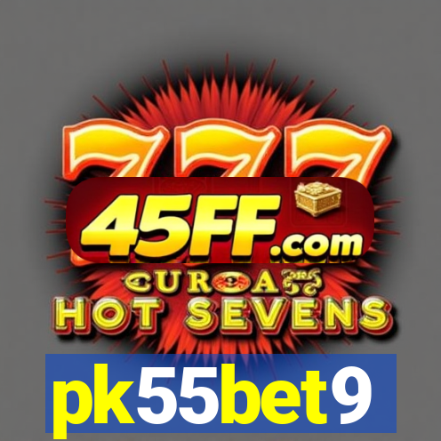 pk55bet9
