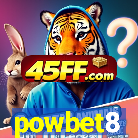 powbet8