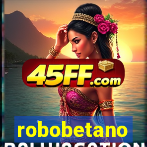 robobetano