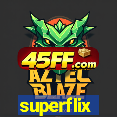 superflix
