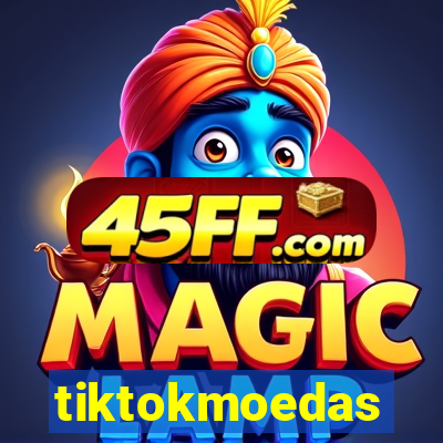 tiktokmoedas