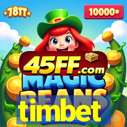 timbet