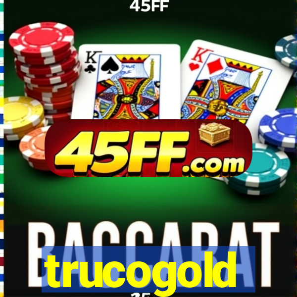 trucogold