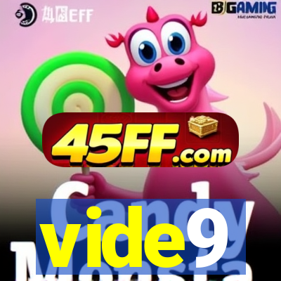 vide9