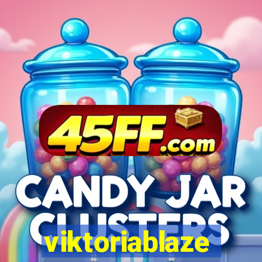 viktoriablaze