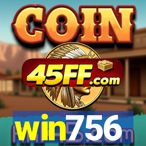 win756