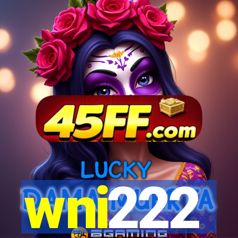 wni222