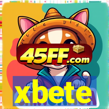 xbete
