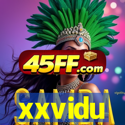 xxvidu